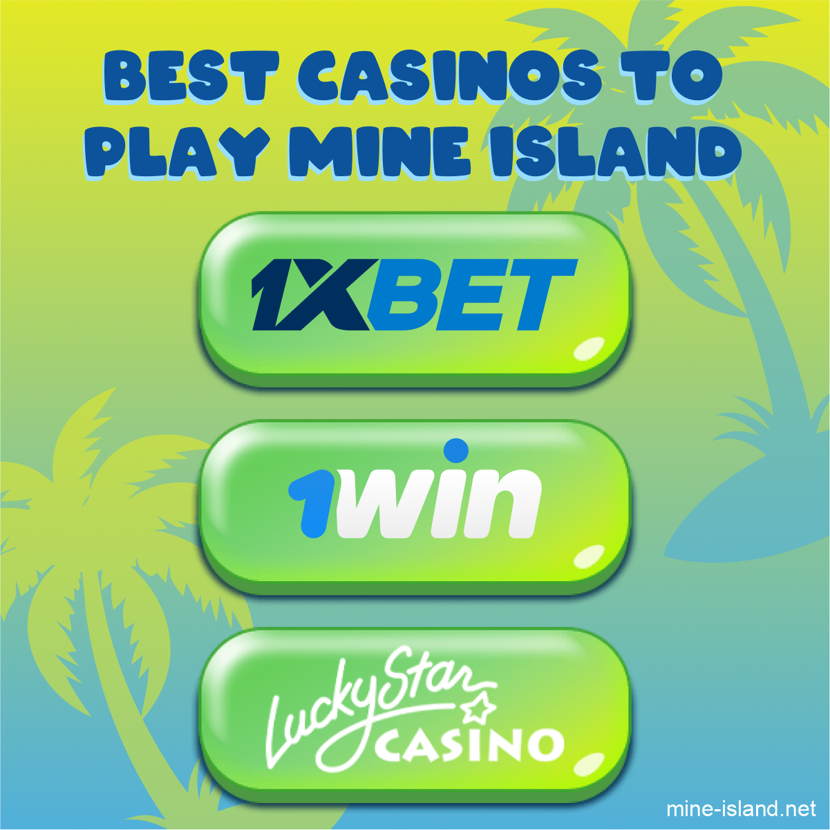 Best casinos with Mine Island