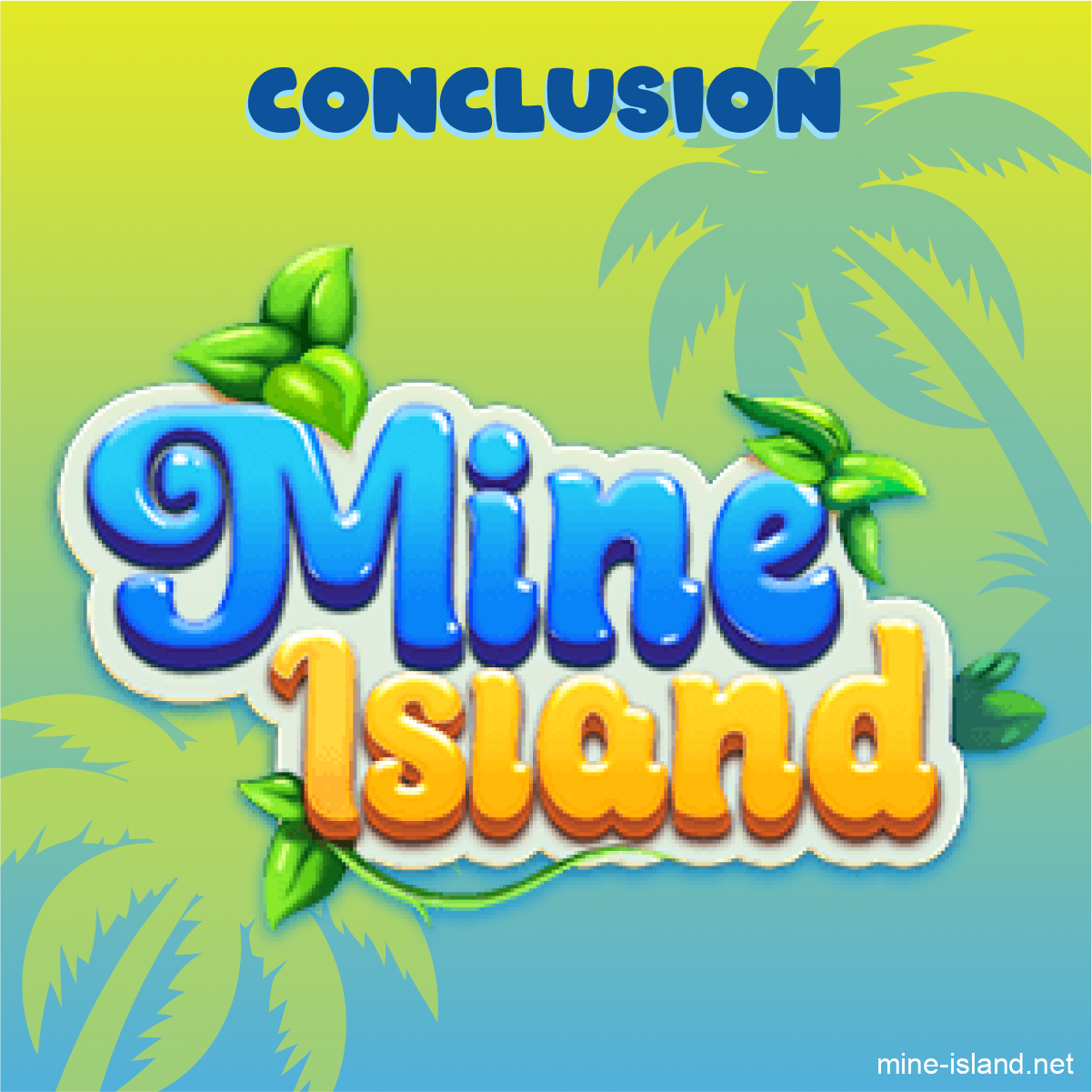 Mine Island game conclusion summary